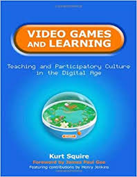 video games and learning kurt squire