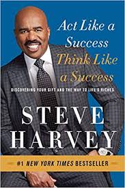 Personal Development Book - Act Like a Success, Think Like a Success by Steve Harvey