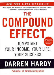 Personal Development Book - The Compound Effect by Darren Hardy