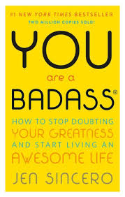 Personal Development Book - You Are a Badass by Jen Sincero